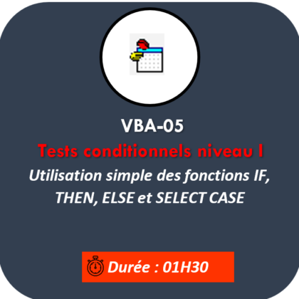 VBA-05, Tests conditionnels niveau 1